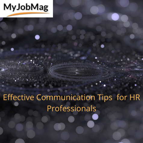 8 Tips for Effective Communication in the Workplace For HR Professionals
